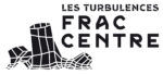 Frac Centre Les Turbulences