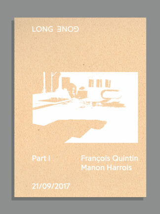 Couverture du livre de Manon Harrois et François Quintin, Long Gone,