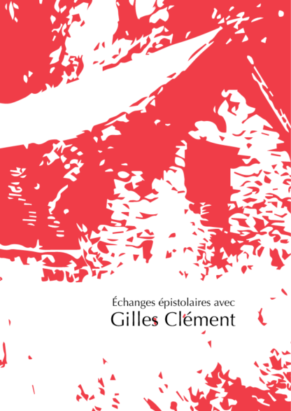 Échanges avec Gilles Clément