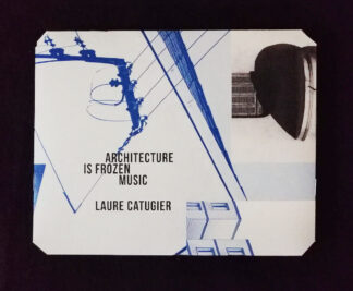 Laure Catugier, Architecture Is Frozen Music